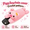 Pig Keychain Cover Crochet Pattern, Car Key Holder PDF